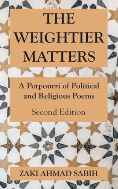 Cover for Zaki Ahmad Sabih · Weightier Matters (Buch) (2022)