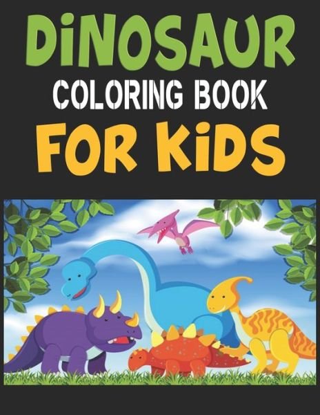 Cover for Forida Press · Dinosaur Coloring Book For Kids (Paperback Book) (2019)