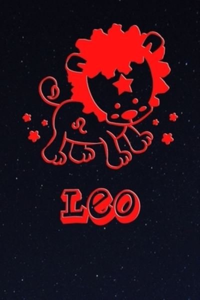 Cover for Zodiac Fanatic · My Cute Zodiac Sign Leo Notebook (Taschenbuch) (2019)