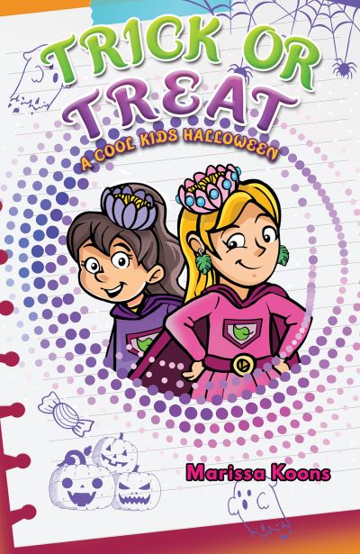 Cover for Marissa Koons · Trick or Treat: A Cool Kids Halloween (Paperback Book) (2024)