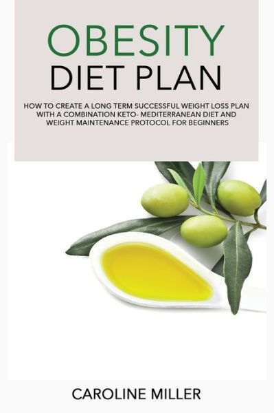 Cover for Caroline Miller · Obesity Diet Plan (Paperback Book) (2019)