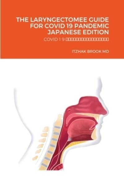 Cover for Itzhak Brook · The Laryngectomee Guide for Covid 19 Pandemic Japanese Edition (Paperback Book) (2020)