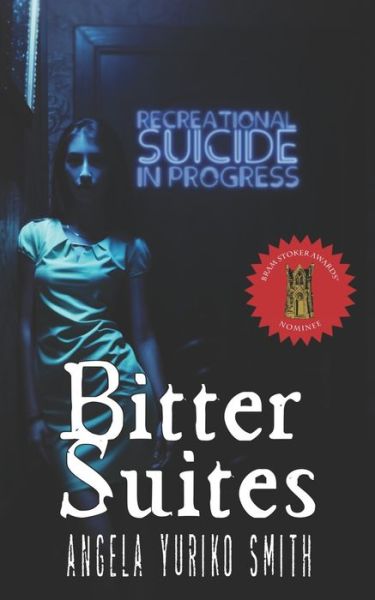 Cover for Angela Yuriko Smith · Bitter Suites (Paperback Book) (2018)