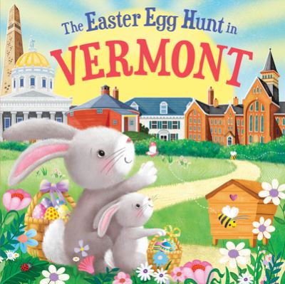 Easter Egg Hunt in Vermont - Laura Baker - Books - Sourcebooks, Incorporated - 9781728266800 - February 1, 2023