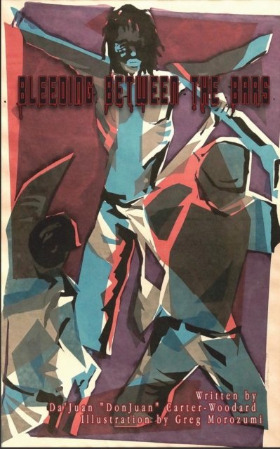 Cover for Dajuan Carter-Woodard · Bleeding Between the Bars (Paperback Bog) (2018)