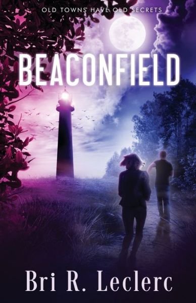 Cover for Bri R Leclerc · Beaconfield (Paperback Book) (2019)