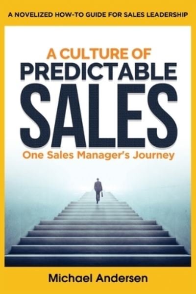 Cover for Michael Andersen · A Culture of Predictable Sales (Paperback Book) (2020)