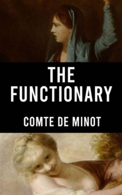 Cover for Comte De Minot · The Functionary (Paperback Book) (2020)