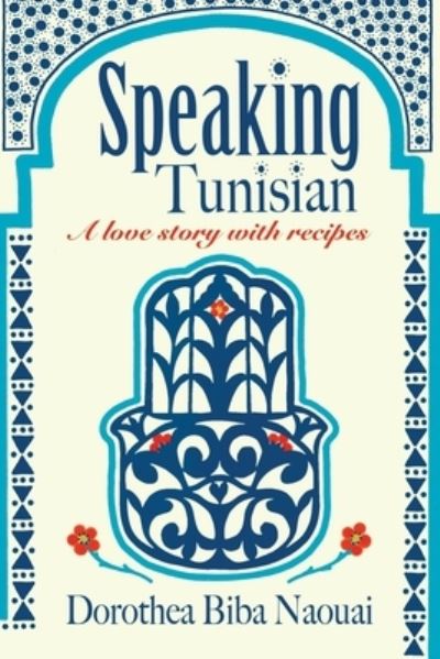 Cover for Dorothea Biba Naouai · Speaking Tunisian (Paperback Book) (2020)