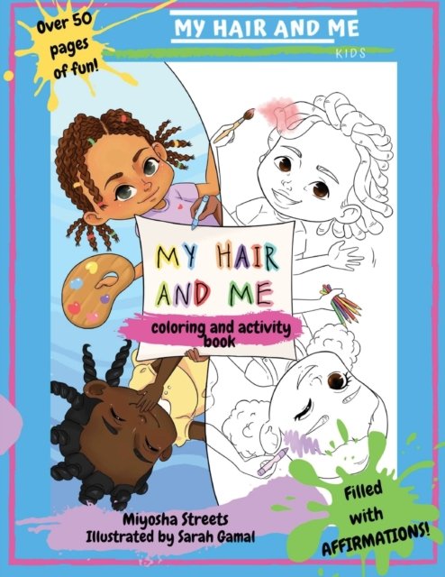Cover for Miyosha Streets · My Hair and Me (Paperback Book) (2021)