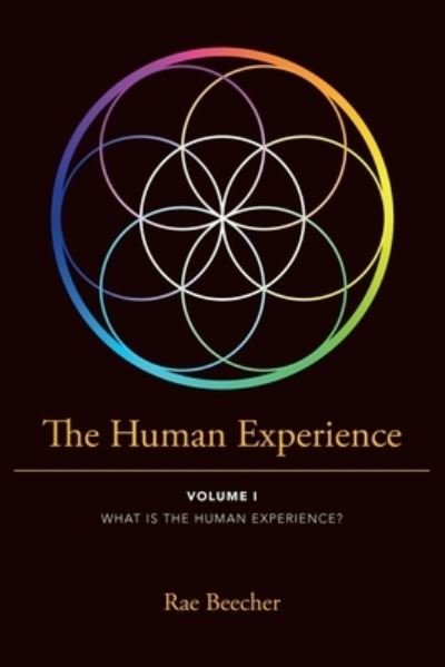 Cover for Rae Beecher · The Human Experience (Paperback Bog) (2021)
