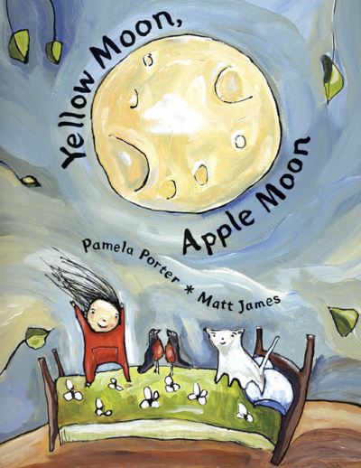 Cover for Pamela Porter · Yellow Moon, Apple Moon (N/A) (2022)