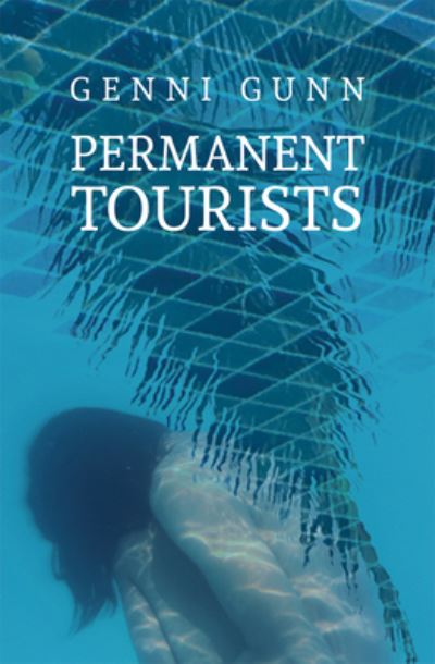 Cover for Genni Gunn · Permanent Tourists (Paperback Book) (2020)