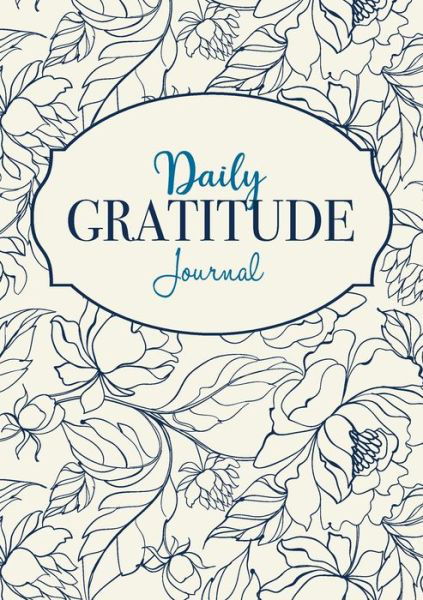 Cover for Blank Classic · Daily Gratitude Journal: A 52-Week Mindful Guide to Becoming Grateful (Taschenbuch) (2020)