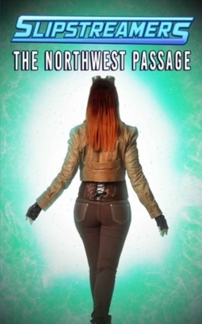 Cover for Shannon K Green · The Northwest Passage (Taschenbuch) (2022)