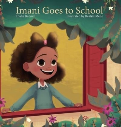 Cover for Thalia Bennett · Imani Goes to School (Hardcover Book) (2020)