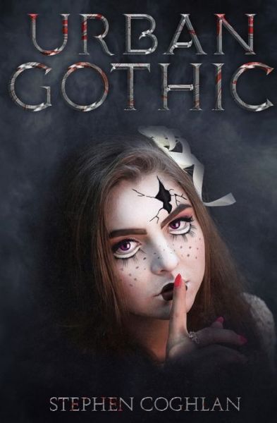 Cover for Stephen Coghlan · Urban Gothic (Paperback Book) (2021)