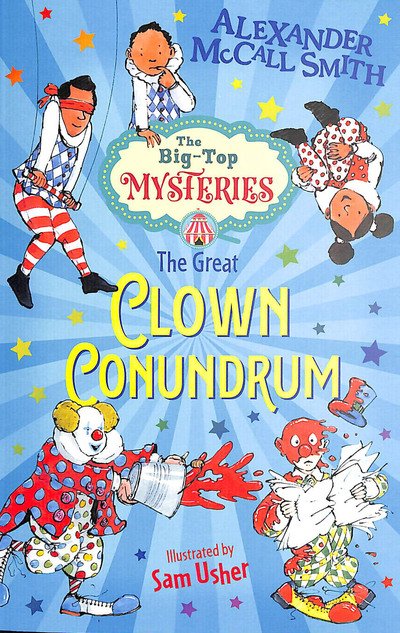 Cover for Alexander McCall Smith · The Great Clown Conundrum - The Big-Top Mysteries (Paperback Bog) (2019)