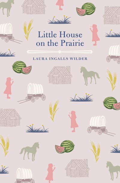 Cover for Laura Ingalls Wilder · Little House on the Prairie (Pocketbok) (2019)