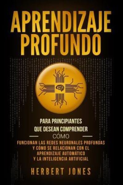 Cover for Herbert Jones · Aprendizaje Profundo (Paperback Book) (2018)