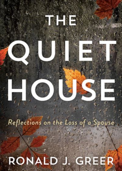 Cover for Ronald J. Greer · Quiet House (Book) (2023)