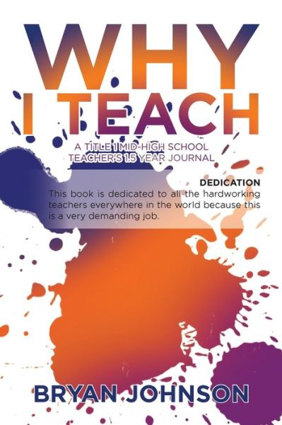 Cover for Bryan Johnson · Why I Teach (Paperback Book) (2019)