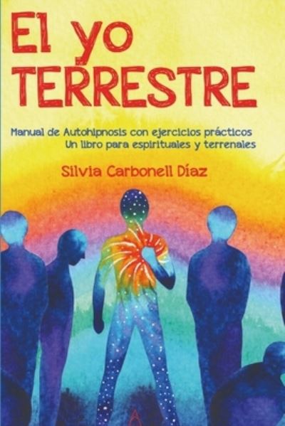 Cover for Silvia Carbonell · El yo terrestre (Paperback Book) (2019)