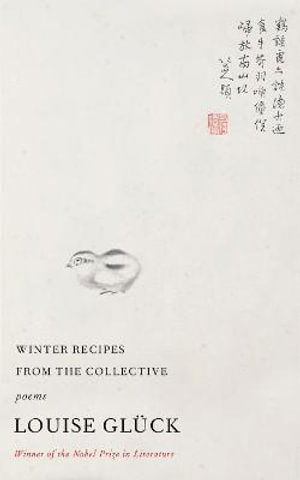 Cover for Louise Gluck · Winter Recipes from the Collective (Hardcover bog) (2021)