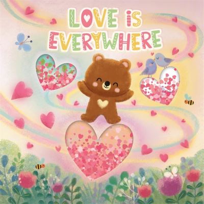 Cover for Love is Everywhere (Book)