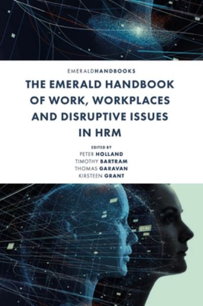 Cover for Peter Holland · The Emerald Handbook of Work, Workplaces and Disruptive Issues in HRM (Innbunden bok) (2022)