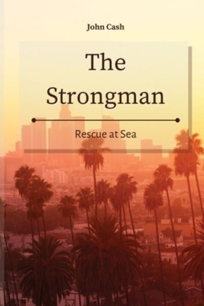 Cover for John Cash · The Strongman (Paperback Book) (2021)