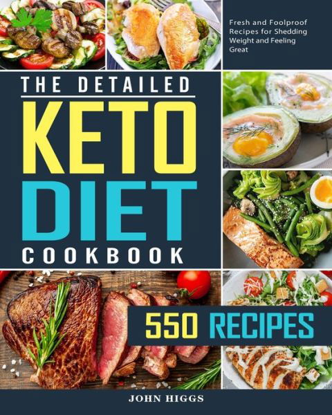 Cover for John Higgs · The Detailed Keto Diet Cookbook (Pocketbok) (2021)
