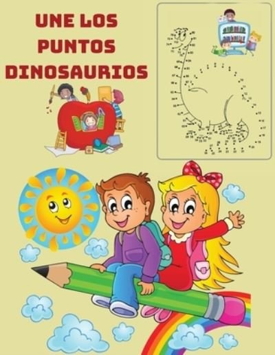 Cover for Doru Bloomvield · Une los puntos - Dinosaurios: Libro para colorear para ninos a partir de 3 anos (Unir puntos para ninos) (Pocketbok) (2021)