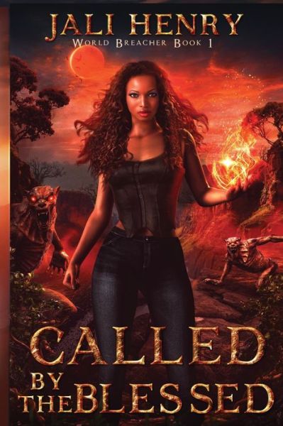 Cover for Jali Henry · Called by the Blessed: Young Adult Dark Urban Fantasy (Paperback Book) [Large type / large print edition] (2021)