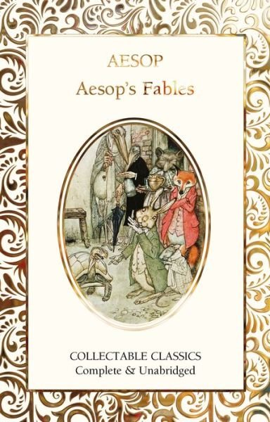 Aesop's Fables - Flame Tree Collectable Classics - Aesop - Książki - Flame Tree Publishing - 9781839641800 - 15 września 2020