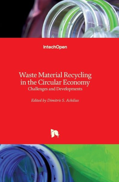 Cover for Dimitris S. Achilias · Waste Material Recycling in the Circular Economy: Challenges and Developments (Hardcover Book) (2022)