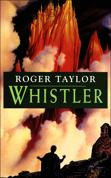 Whistler - Roger Taylor - Książki - Bladud Books - 9781843192800 - 3 kwietnia 2007