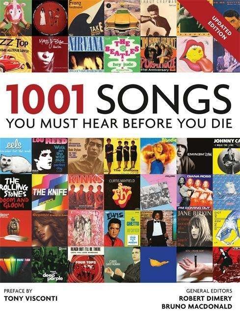 Cover for Robert Dimery · 1001 Songs You Must Hear Before You Die (Buch) (2015)