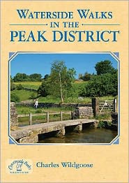 Cover for Charles Wildgoose · Waterside Walks in the Peak District - Waterside Walks (Paperback Book) (2008)