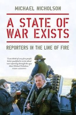 Cover for Michael Nicholson · A State of War Exists (Hardcover Book) (2012)