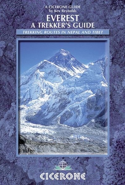 Trekking in Nepal and Tibet: Everest: A Trekker´s Guide - Kev Reynolds - Livros - Cicerone - 9781852846800 - 27 de janeiro de 2012