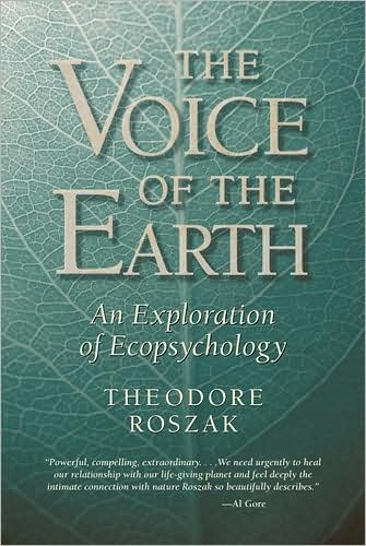 Cover for Theodore Roszak · Voice of the Earth: An Exploration of Ecopsychology (Paperback Book) [2nd Revised Ed. edition] (2001)