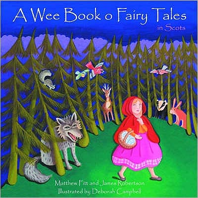 Cover for James Robertson · A Wee Book o Fairy Tales in Scots (Paperback Book) (2003)