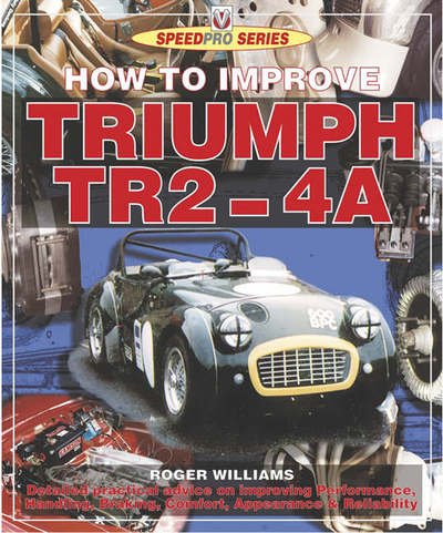 Cover for Roger Williams · How to Improve Triumph TR2-4A - SpeedPro Series (Paperback Book) (2003)