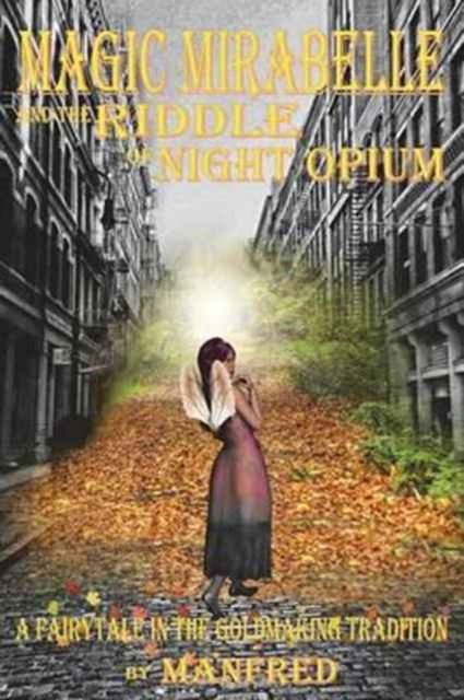 Cover for Manfred · Magic Mirabelle And The Riddle Of Night Opium (Paperback Book) (2017)