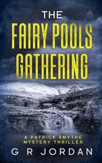 Cover for G R Jordan · The Fairy Pools Gathering (Paperback Bog) (2020)