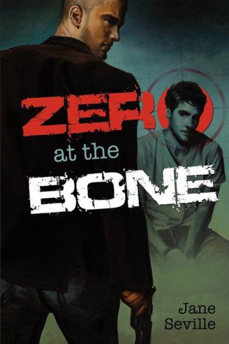 Zero at the Bone - Jane Seville - Books - Dreamspinner Press - 9781935192800 - April 6, 2009