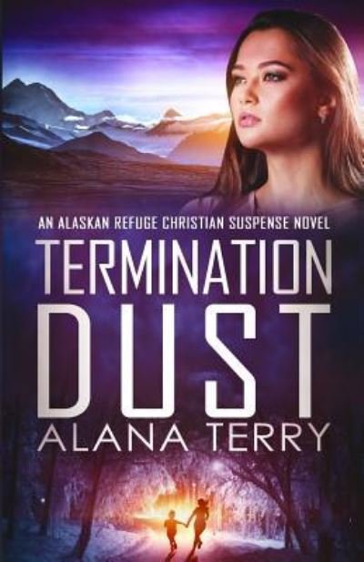 Cover for Alana Terry · Termination Dust (Pocketbok) (2019)