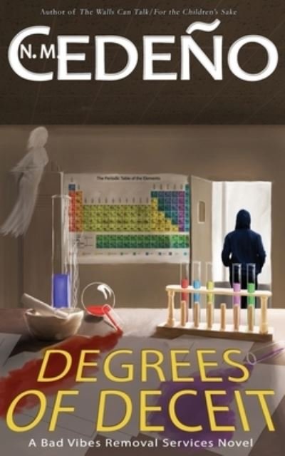 Cover for N M Cedeno · Degrees of Deceit (Pocketbok) (2019)