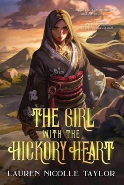 Cover for Lauren Nicolle Taylor · The Girl with the Hickory Heart (Paperback Book) (2021)